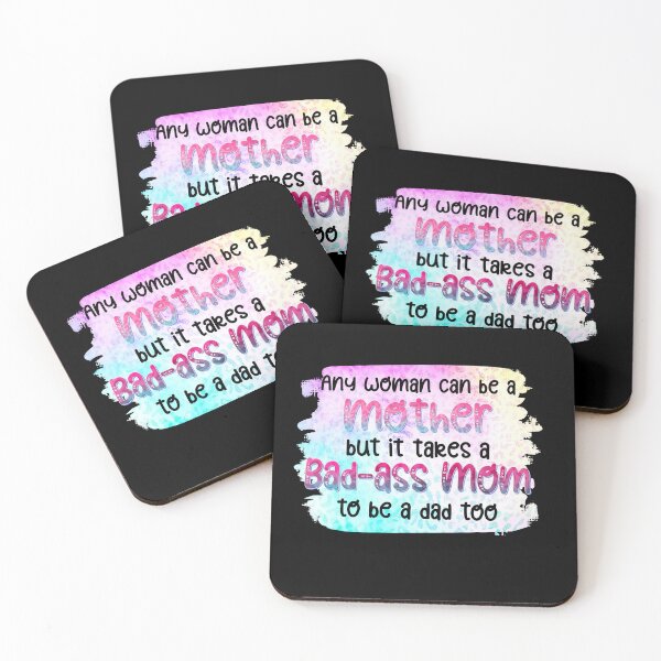 Item preview, Mothers Day Bad-ass Mom, Mothers Day for Single Mom, Any Woman Can be a Mother, Bad-Ass Mom Can Be A Dad Too designed and sold by WanderTravels.