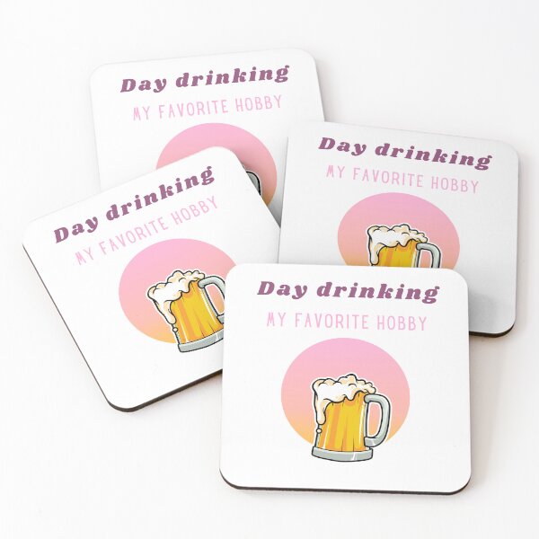 Item preview, Copy of Day Drinking My favorite hobby designed and sold by Hasthiart.