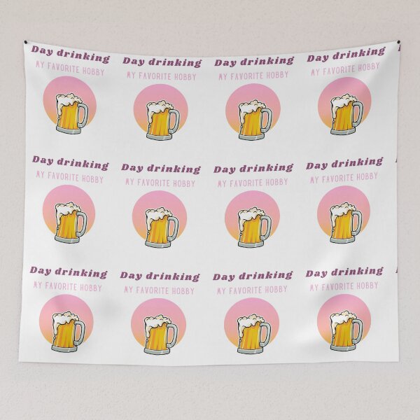 Item preview, Copy of Day Drinking My favorite hobby designed and sold by Hasthiart.