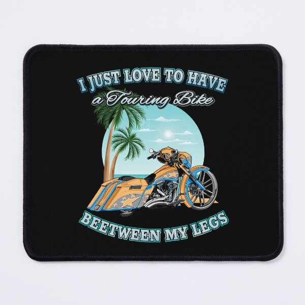 Item preview, I just love to have a touring bike between my legs, Put the fun betweeen your legs, Funny motorcycles designed and sold by Lekrock.