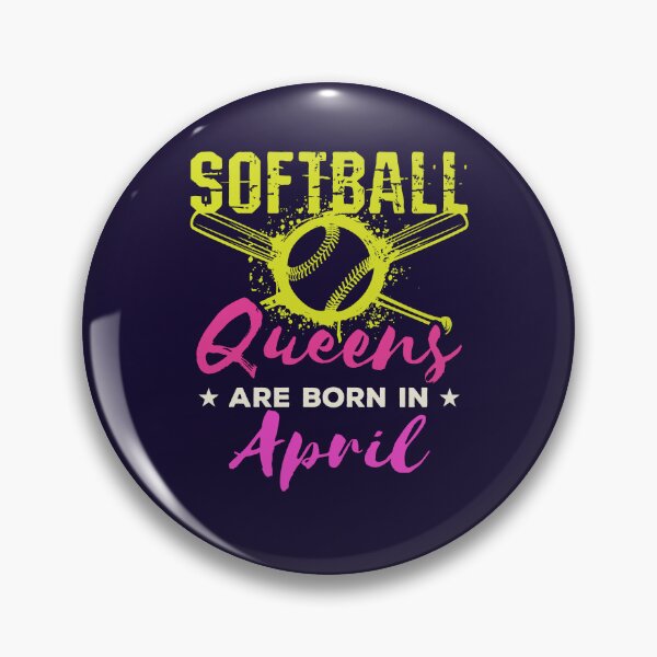 Item preview, Softball Birthday Women Girls Queens Are Born in  April designed and sold by jaygo.