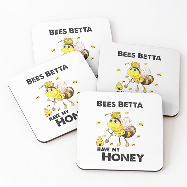 Item preview, Bees Betta Have My Honey, I Just Freakin Love Honey designed and sold by SportyDogShop.