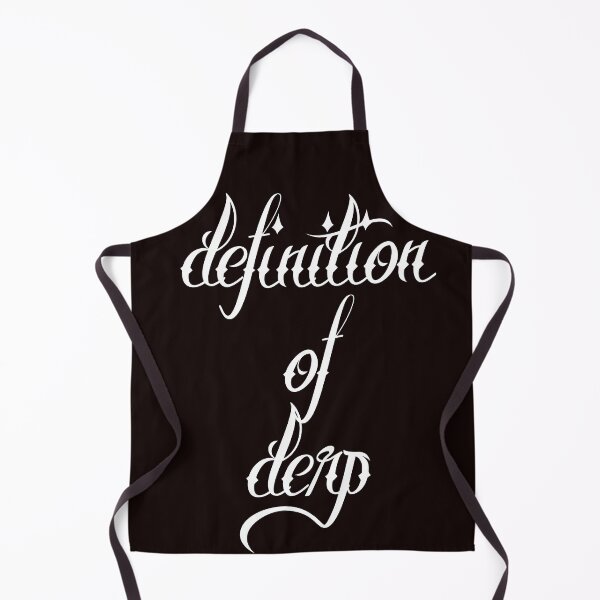 Item preview, definition of derp designed and sold by vallertine.