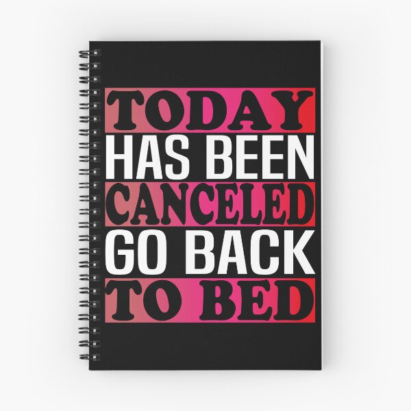 Item preview, today has been canceled go back to bed designed and sold by bahdsgraphic.