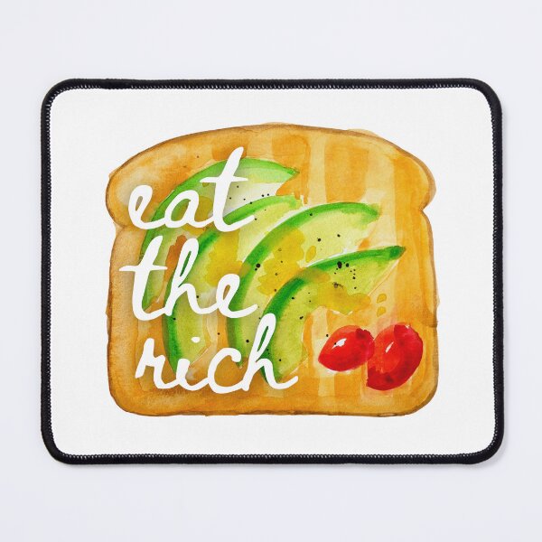 Item preview, Eat the Rich Avo Toast designed and sold by SaltandPaper.
