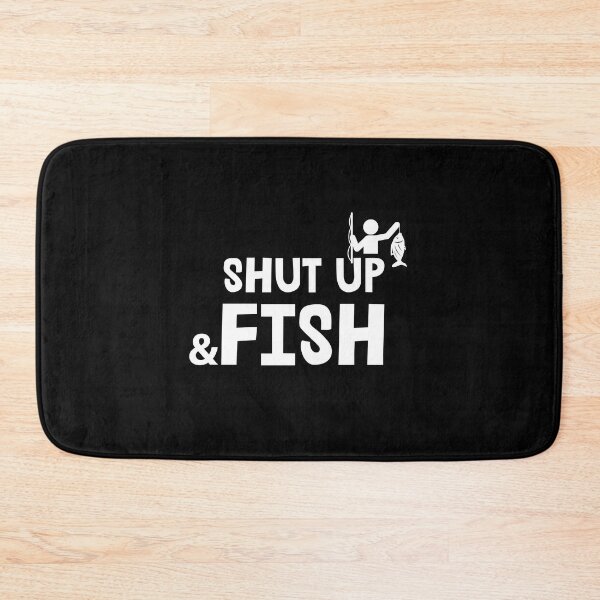 Item preview, Shut up and fish, fishing  designed and sold by Vitrina ⭐⭐⭐⭐⭐.