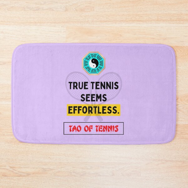 Item preview, True tennis seems effortless - Tao of tennis - The Tao of tennis is aimed at the connoisseurs who practice the art of tennis and at the true lovers of this sport. designed and sold by Primalidentity.