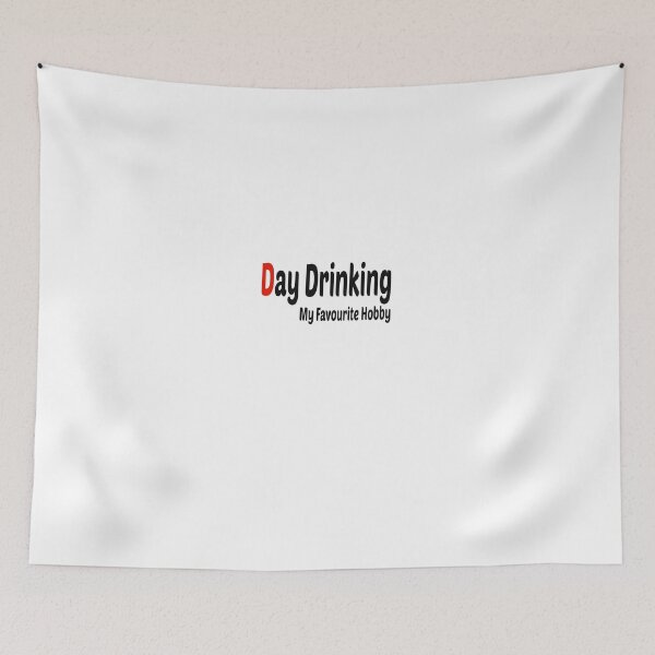 Item preview, day drinking my favorite hobby designed and sold by DreamBigStore.