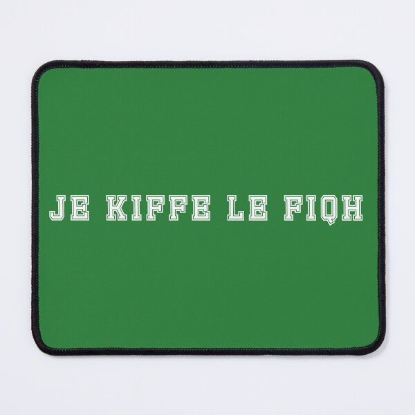 Item preview, Je Kiffe Le Fiqh designed and sold by BlueSteelRose.