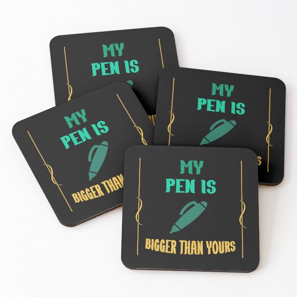 Item preview, Funny Slogan My Pen Is Bigger Than Yours  designed and sold by Rami Khalifah.