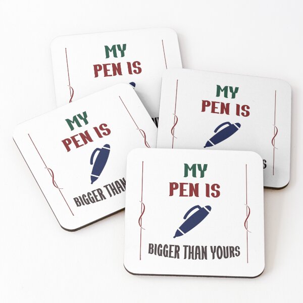 Item preview, Funny Slogan My Pen Is Bigger Than Yours  designed and sold by Rami Khalifah.