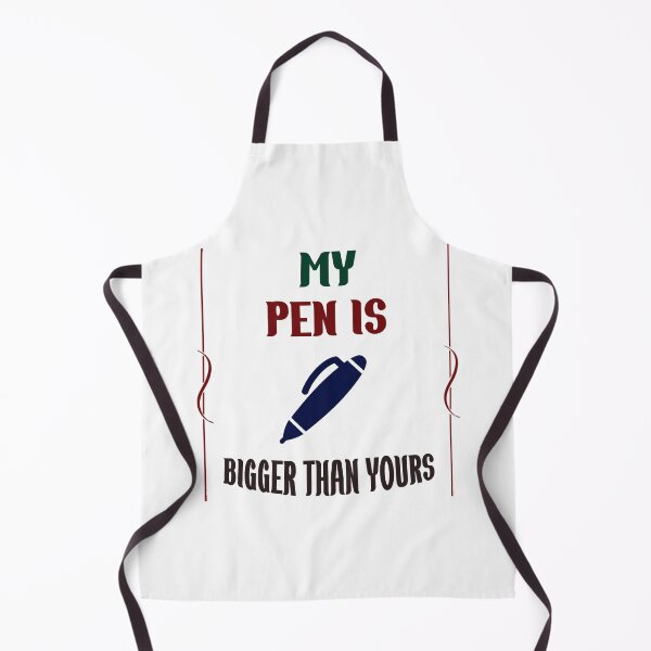 Item preview, Funny Slogan My Pen Is Bigger Than Yours designed and sold by Rami Khalifah.