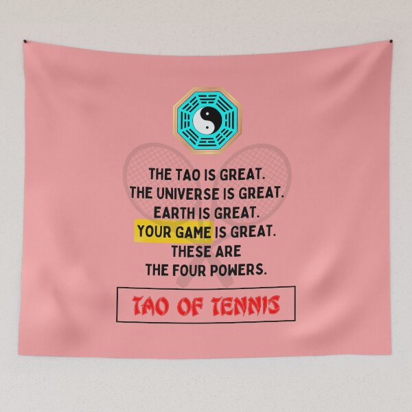 Item preview, Your game is great - Tao of tennis - The Tao of tennis is aimed at the connoisseurs who practice the art of tennis and at the true lovers of this sport. designed and sold by Primalidentity.