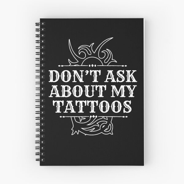 Item preview, Don't Ask About My Tattoos Funny Artists Introvert Design Gauges designed and sold by dbreeze10.