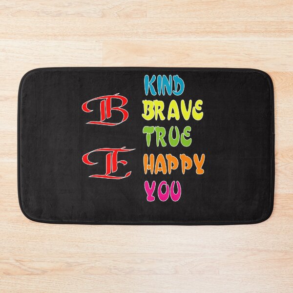 Item preview, Be Kind Be Brave Be True Be Happy Be You designed and sold by alayal57.