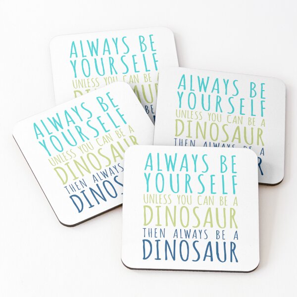 Item preview, Always Be Yourself Unless You Can Be A Dinosaur, Quote For Boys, Nursery Art designed and sold by aenaonartwork.