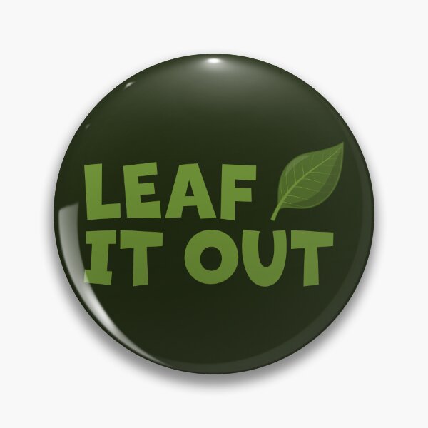 Item preview, Leaf It Out cartoon leaf designed and sold by Phil Tessier Too.
