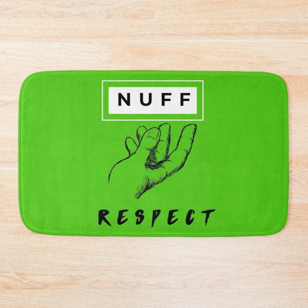 Artikelvorschau, Nuff Respect neutral entworfen und verkauft von Creativity  Delight.
