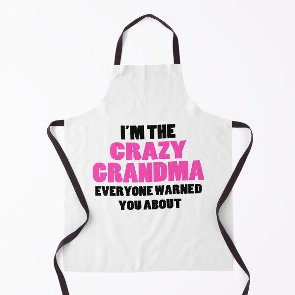 Item preview, Crazy Grandma You Were Warned About designed and sold by FireFoxxy.