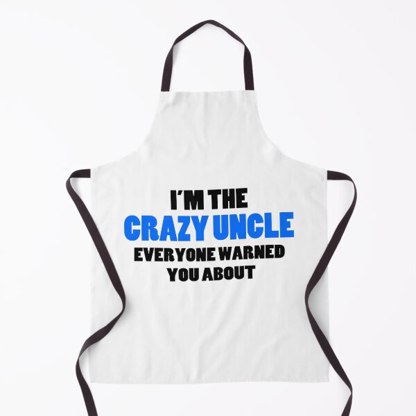 Item preview, Crazy Uncle You Were Warned About designed and sold by FireFoxxy.