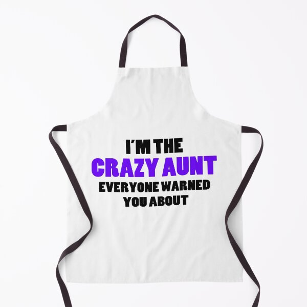 Item preview, Crazy Aunt You Were Warned About designed and sold by FireFoxxy.