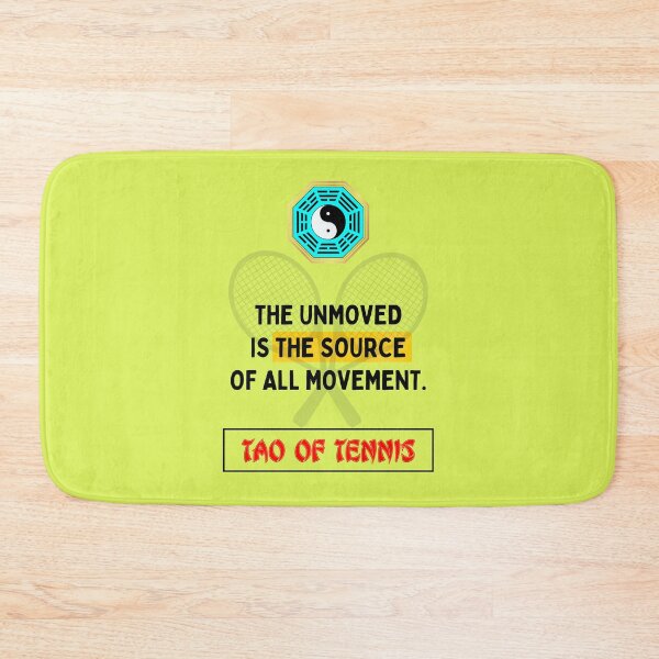 Item preview, Unmoved, movement - Tao of tennis - The Tao of tennis is aimed at the connoisseurs who practice the art of tennis and at the true lovers of this sport. designed and sold by Primalidentity.