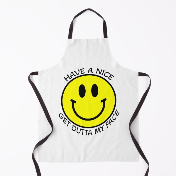 Item preview, HAVE A NICE GET OUTTA MY FACE designed and sold by CRINGEWORTHY TEES.