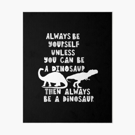 You're Roarsome Uplifting Quotes and Roarful Dinosaur Puns to Rock