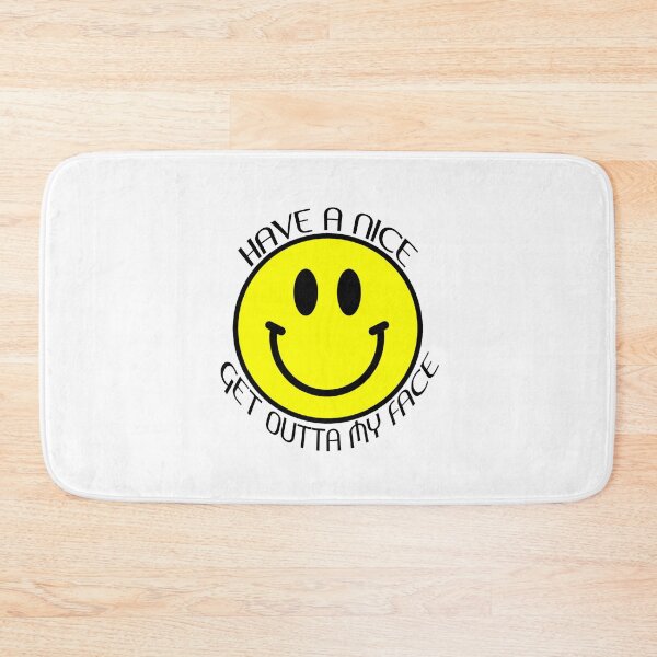 Item preview, HAVE A NICE GET OUTTA MY FACE designed and sold by CRINGEWORTHY TEES.