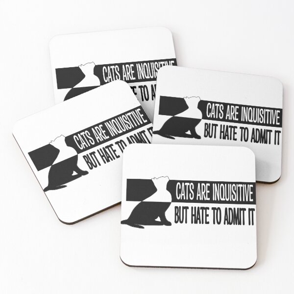 Item preview, Cats quotes - Cats are inquisitive but hate to admit it designed and sold by FluffyPet.
