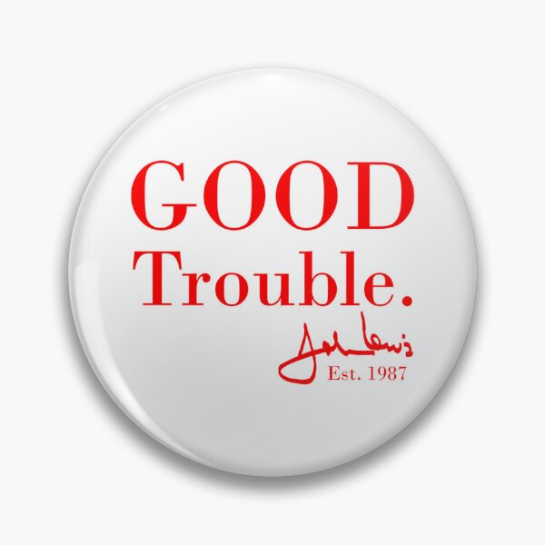 Item preview, Good Trouble John Lewis Signature, est 1987 designed and sold by Roman Swift.