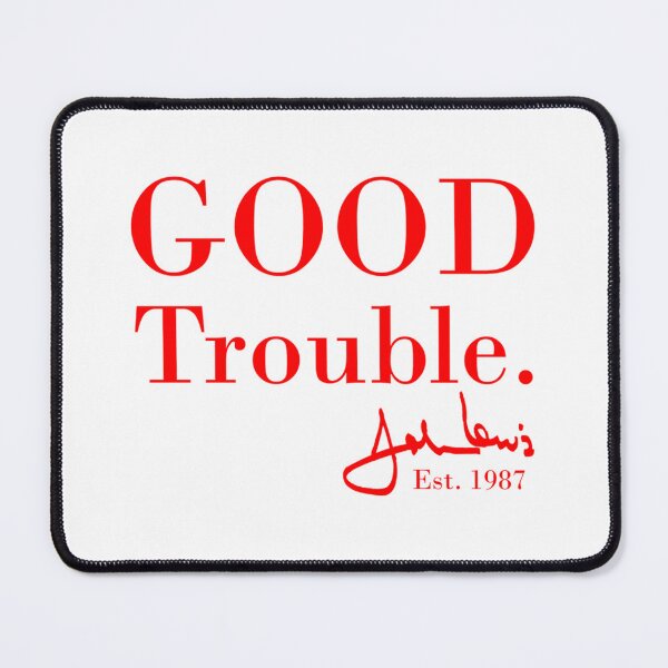 Item preview, Good Trouble John Lewis Signature, est 1987 designed and sold by Roman Swift.