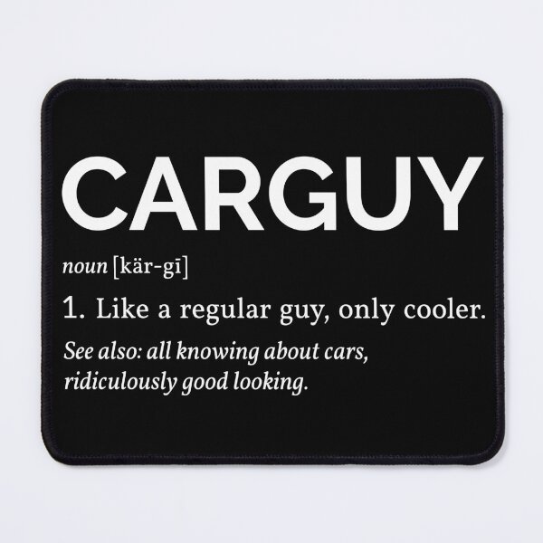 Item preview, Car Guy Definition I designed and sold by Lemon Pepper.