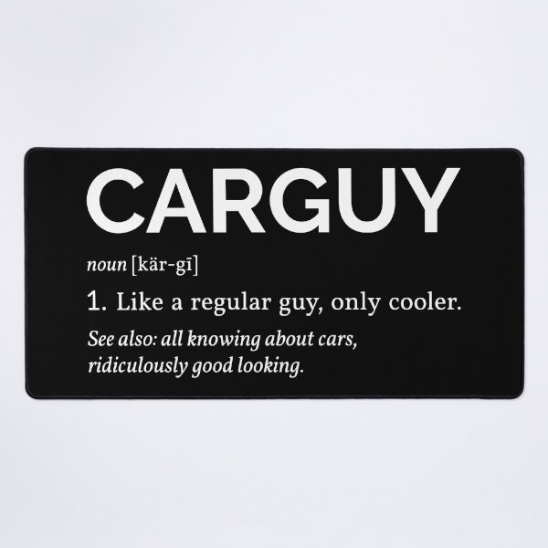 Item preview, Car Guy Definition I designed and sold by Lemon Pepper.