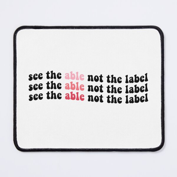 Item preview, see the able not the label Special Education teacher designed and sold by J-mina.