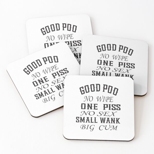 Item preview,  Good Poo No Wipe One Piss No Sex Small Wank Funny designed and sold by karim82.