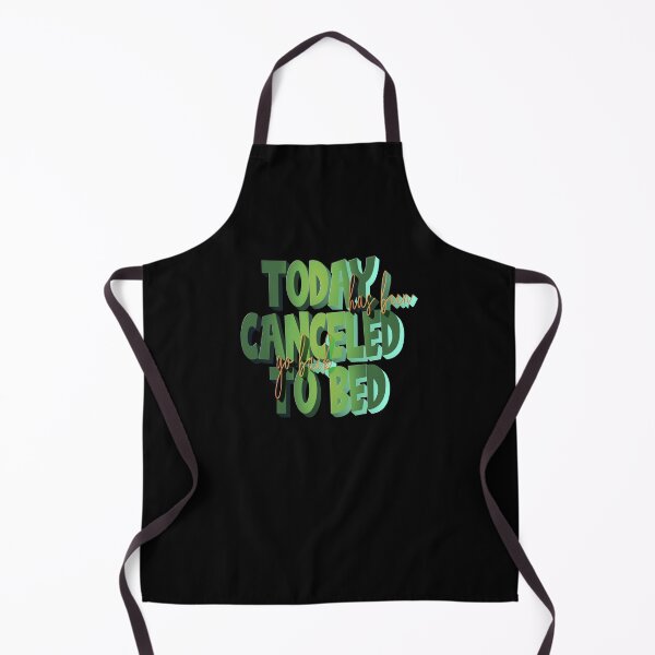 Item preview, Today Has Been Canceled Go Back To Bed designed and sold by roleshop.