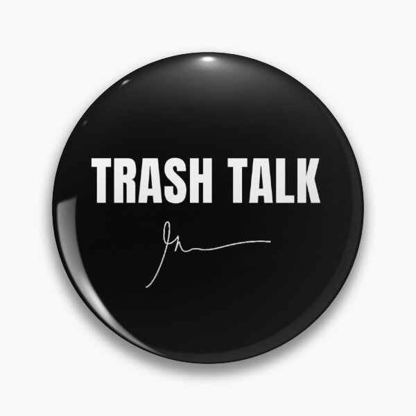 Item preview, trash talk designed and sold by RedRogner.