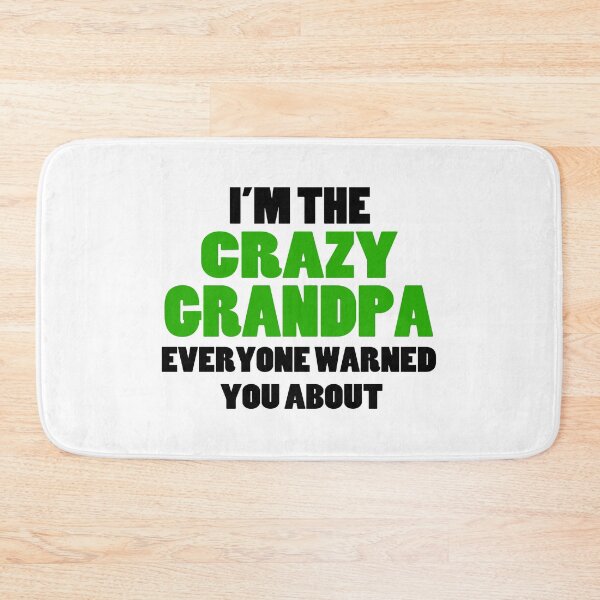 Item preview, Crazy Grandpa You Were Warned About designed and sold by FireFoxxy.