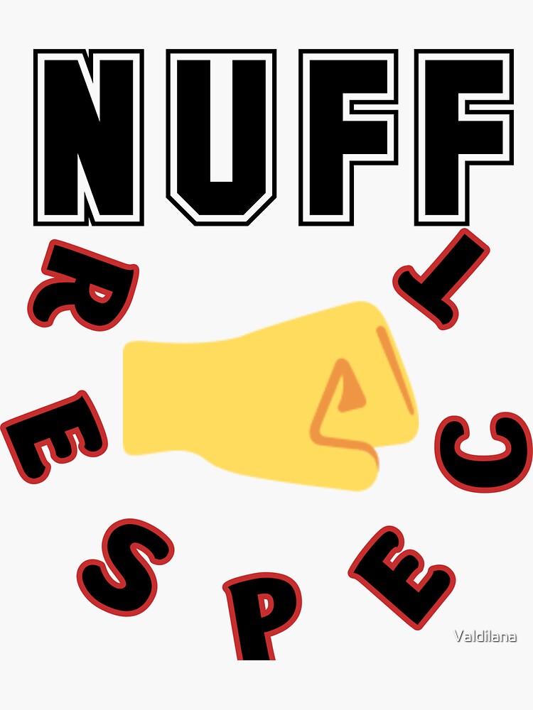 "Nuff Respect Jamaican slang in reggae colors" Sticker by Valdilana