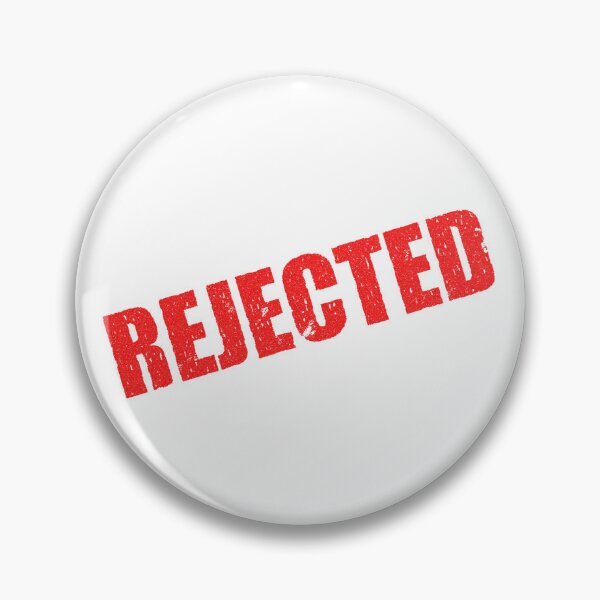 Item preview, REJECTED designed and sold by Mr-Burgher.