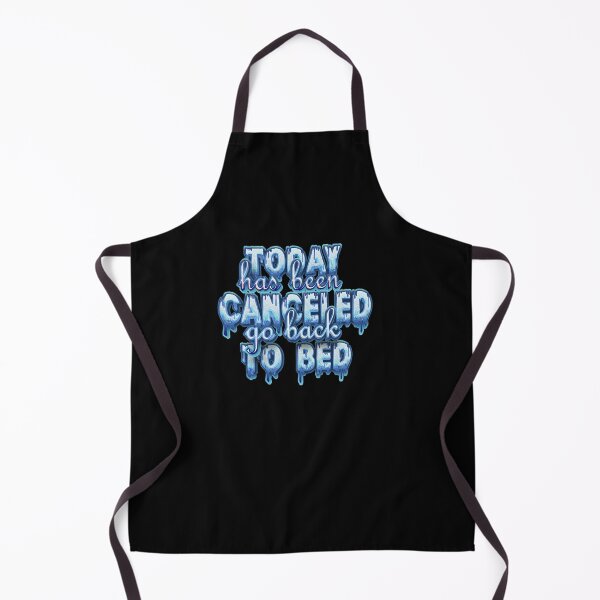 Item preview, Today Has Been Canceled Go Back To Bed designed and sold by roleshop.