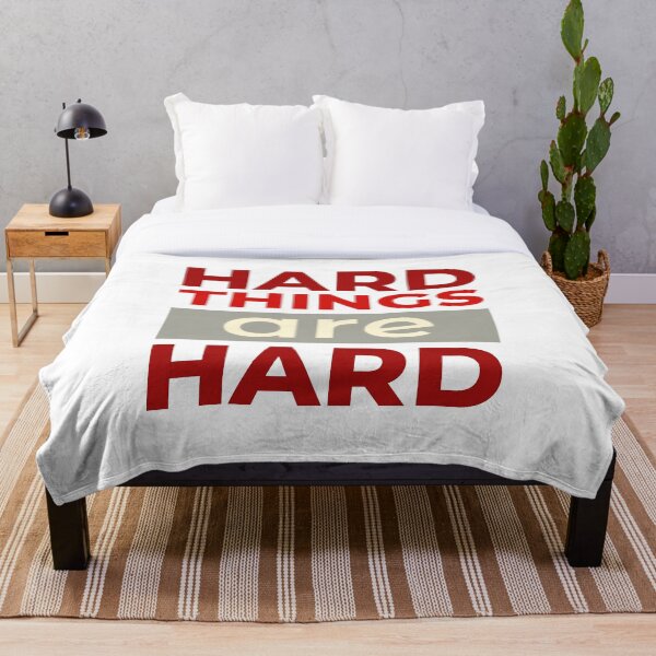 Item preview, Hard things are hard designed and sold by PlacidHinds.