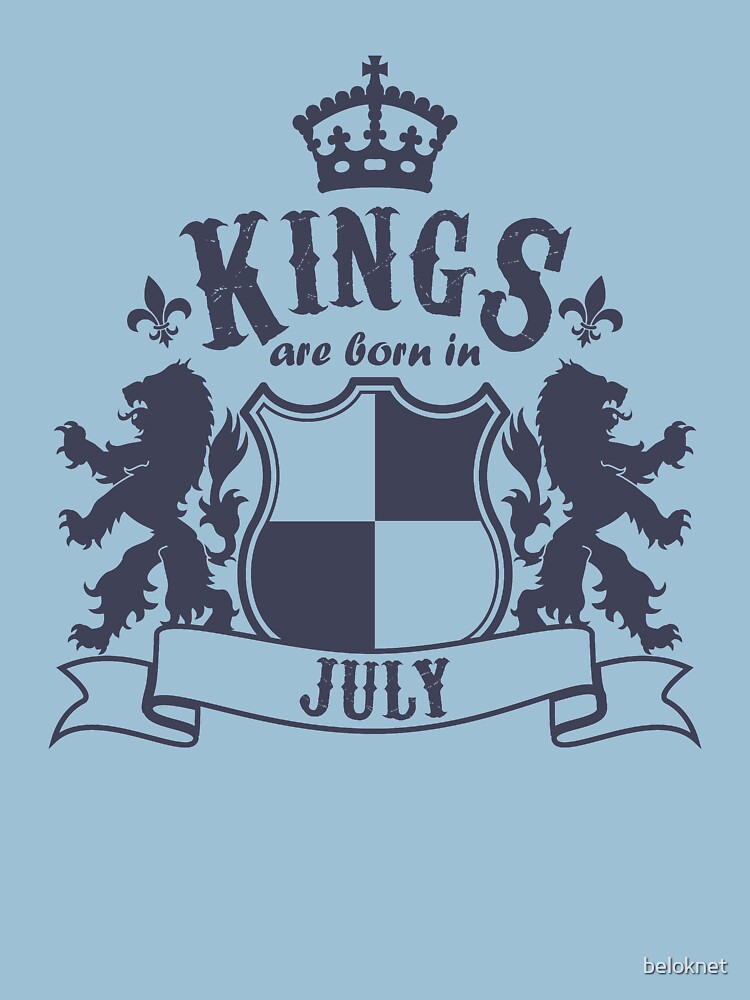 Kings are born in July by beloknet