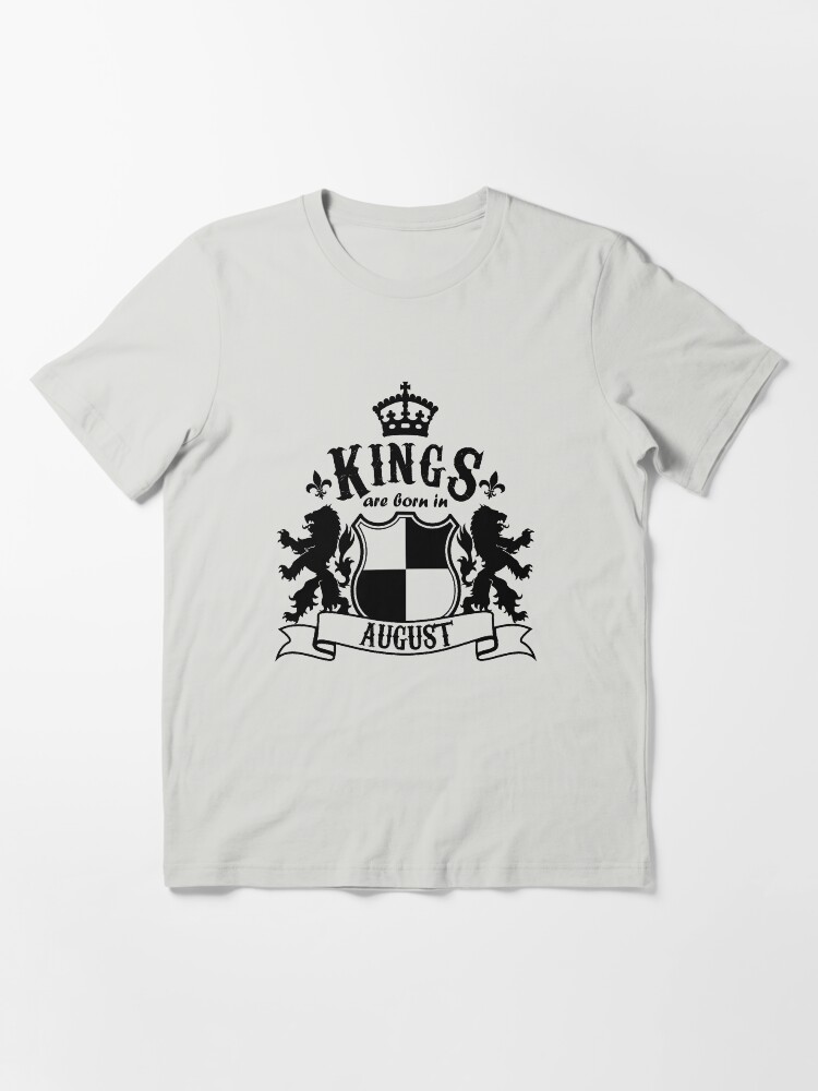 Alternate view of Kings are born in August Essential T-Shirt