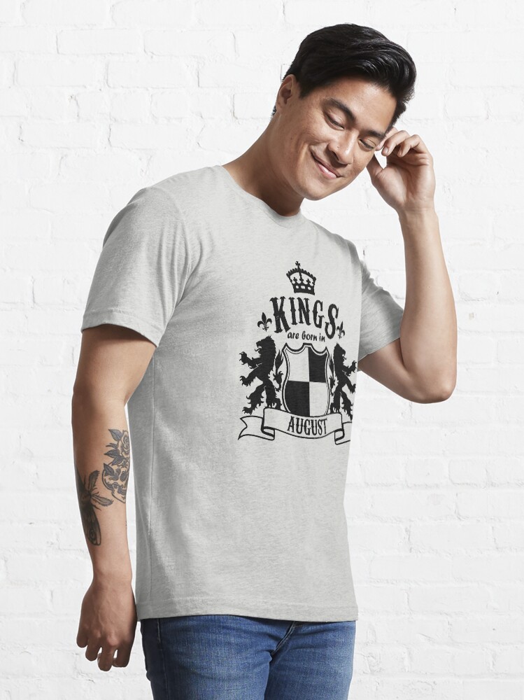 Alternate view of Kings are born in August Essential T-Shirt
