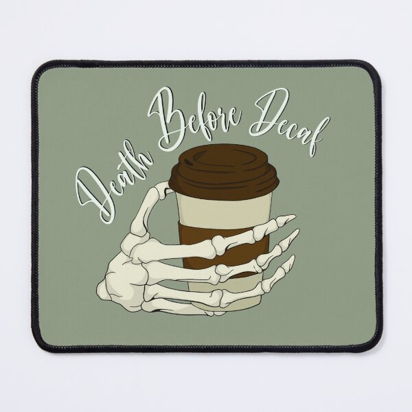 Item preview, Death before decaf designed and sold by tenannii.