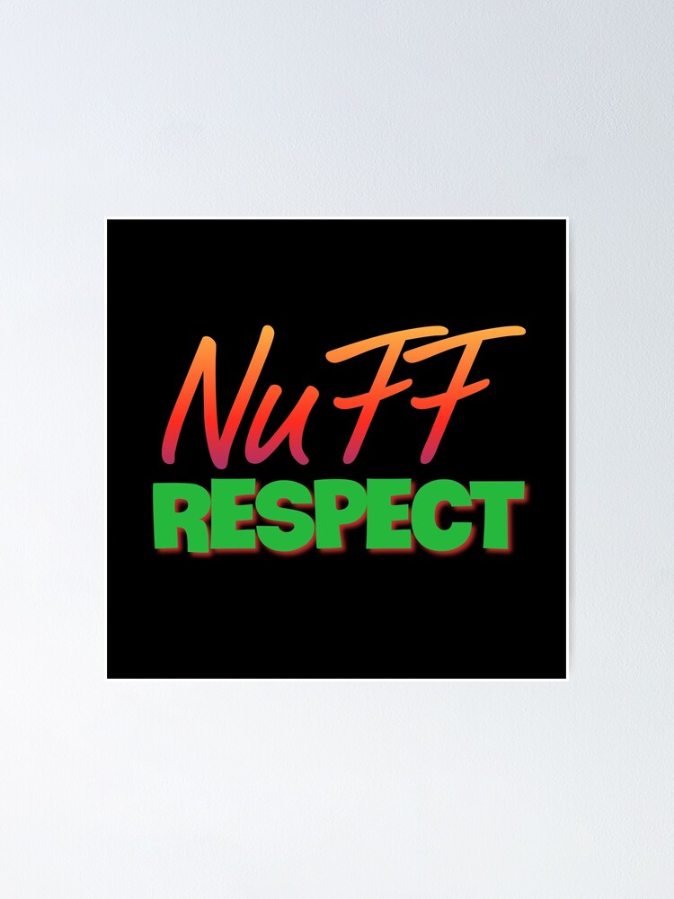 "Nuff Respect Jamaican slang in reggae colors" Poster for Sale by