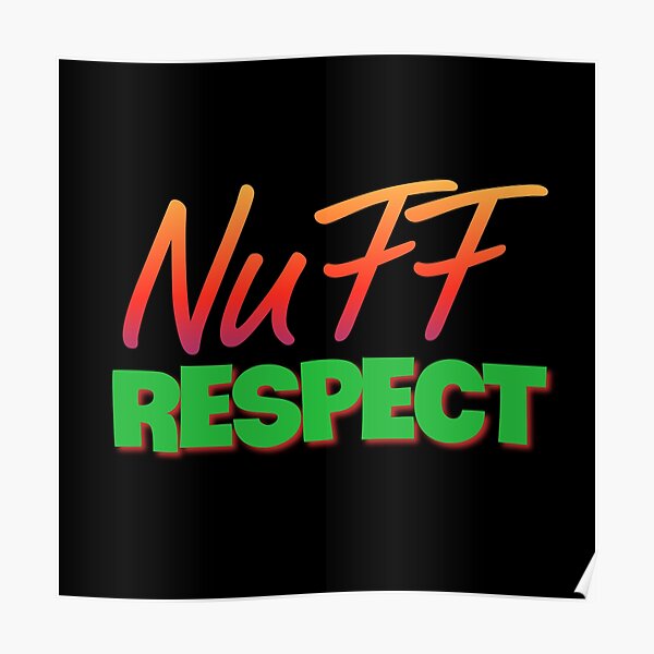 "Nuff Respect Jamaican slang in reggae colors" Poster for Sale by