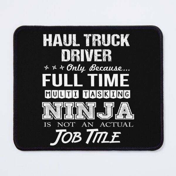 Item preview, Haul Truck Driver T Shirt - Multitasking Ninja Job Gift Item Tee designed and sold by averiarnol.